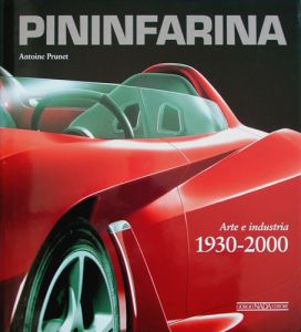 PININFARINA. ARTE E INDUSTRIA 1930/2000