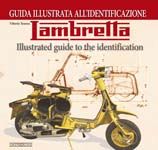 LAMBRETTA GUIDA ILLUSTRATA ALL'IDENTIFICAZIONE/Illustrated guide to the identification