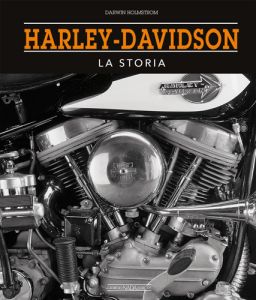 HARLEY-DAVIDSON La storia