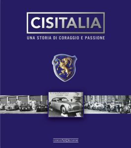 CISITALIA Una storia di coraggio e passione - Copie firmate dall'autore