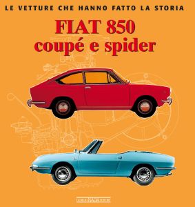 FIAT 850 COUPE' E SPIDER  - COPIE FIRMATE DALL'AUTORE