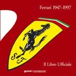 FERRARI 1947/1997 IL LIBRO UFFICIALE - Edizione Trade 
