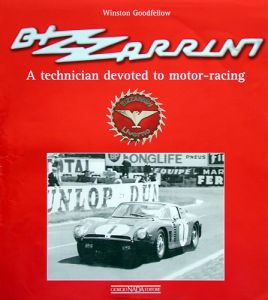 BIZZARRINI. A TECHNICIAN DEVOTED TO MOTOR-RACING
