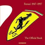 CG 『Ferrari 1947-1997 The Official Book』 FERRARI 1947/1997 THE OFFICIAL BOOK - Trade edition