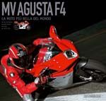 MV AGUSTA F4. La moto pi&ugrave; bella del mondo