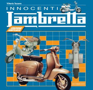 洋書 INNOCENTI   LAMBRETTA INNOCENTI LAMBRETTA THE DEFINITIVE HISTORY - EXPANDED EDITION