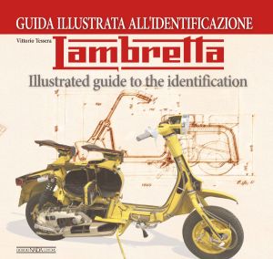 LAMBRETTA Guida illustrata all'identificazione/ILLUSTRATED GUIDE TO THE IDENTIFICATION