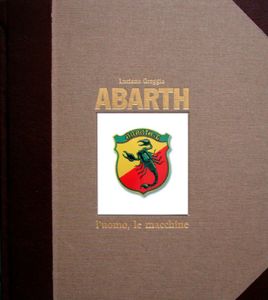 ABARTH THE MAN, THE MACHINES &ndash; Leatherbound edition