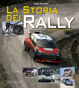 LA STORIA DEI RALLY Edizione aggiornata - COPIES SIGNED BY THE ATHOR