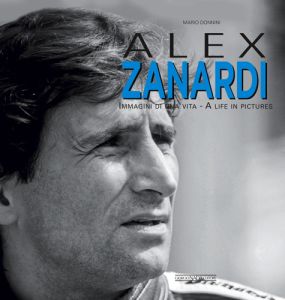 ALEX ZANARDI Immagini di una vita/A life in pictures
