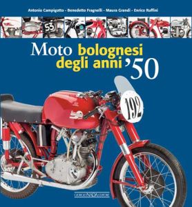 MOTO BOLOGNESI degli anni '50