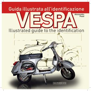 VESPA Guida illustrata all’identificazione/Illustrated guide to the identification - COPIES SIGNED BY THE AUTHOR