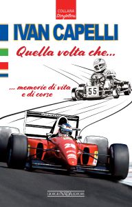 IVAN CAPELLI Quella volta che... memorie di vita e di corse