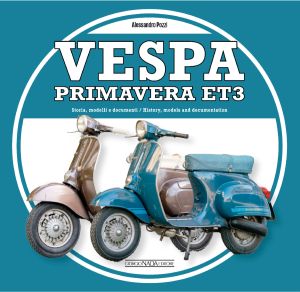 VESPA PRIMAVERA ET3 Storia, modelli e documenti/History, models and documents