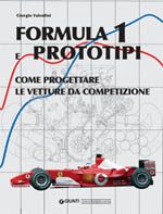 FORMULA 1 E PROTOTIPI - COME PROGETTARE LE VETTURE DA COMPETIZIONE