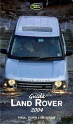 GUIDA LAND ROVER 2004 - Parchi riserve e oasi d'Italia