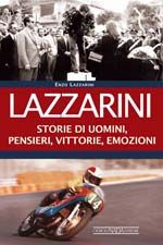 LAZZARINI. Storie di uomini, pensieri, vittorie, emozioni