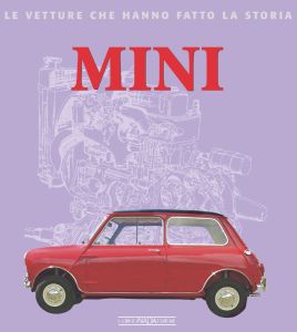 MINI - Le vetture che hanno fatto la storia