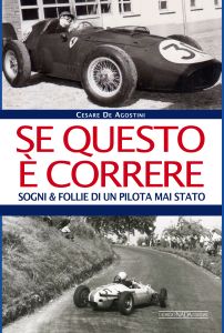 SE QUESTO E' CORRERE Sogni e follie di un pilota mai stato
