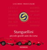STANGUELLINI PICCOLE GRANDI AUTO DA CORSA