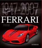 FERRARI 1947-2007 EDIZIONE RILEGATA - COPIE FIRMATE DALL'AUTORE