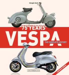VESPA 75 YEARS The complete history - Updated edition