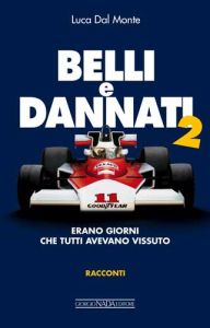 EBOOK - BELLI e DANNATI Erano giorni che tutti avevano vissuto - Vol. 2 