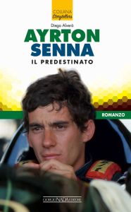 EBOOK - AYRTON SENNA Il predestinato