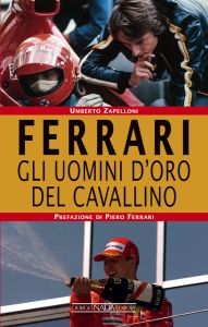 EBOOK - FERRARI Gli uomini d'oro del Cavallino
